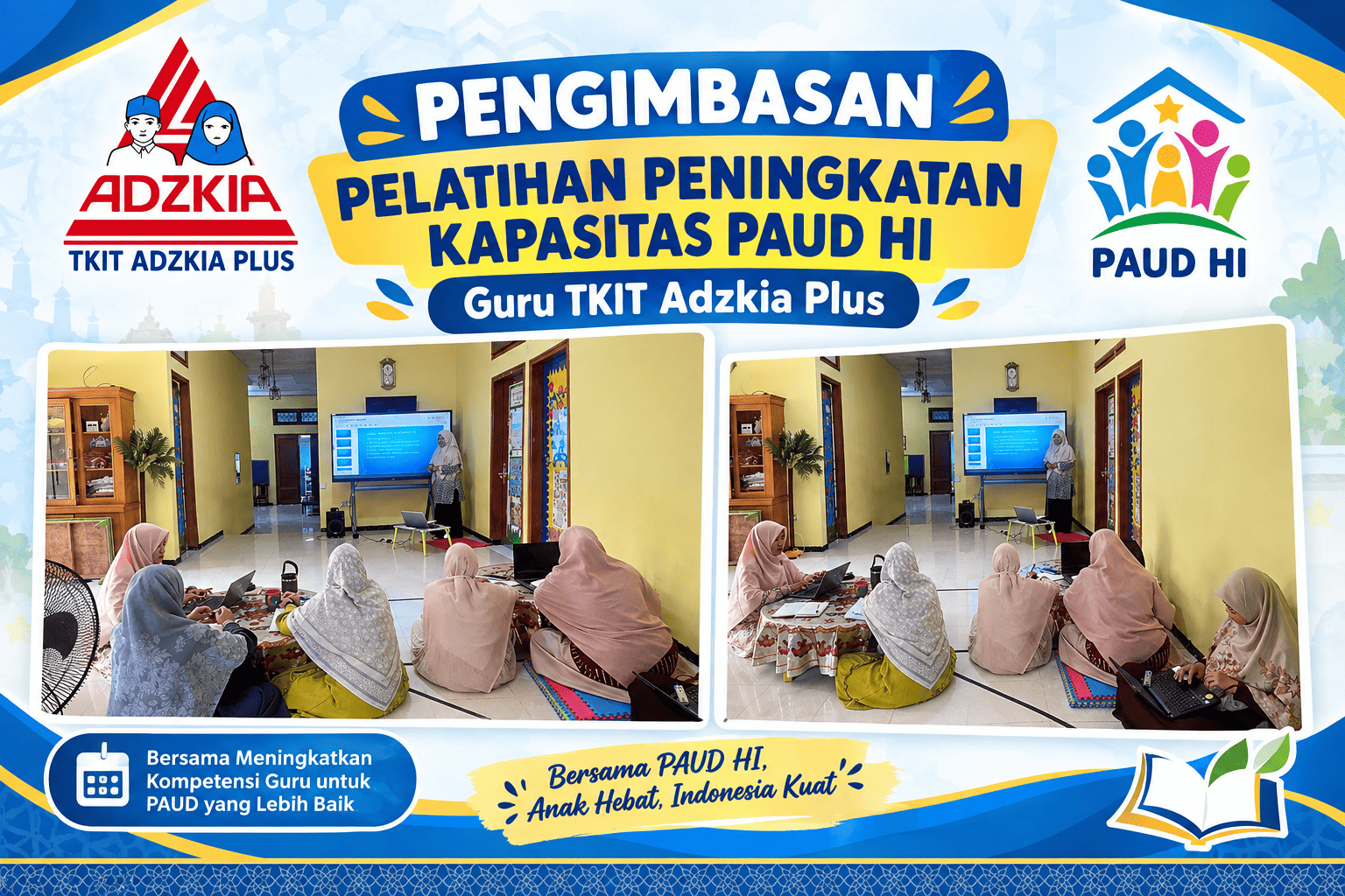 Pengimbasan Pelatihan  Peningkatan Kapasitas PAUD HI